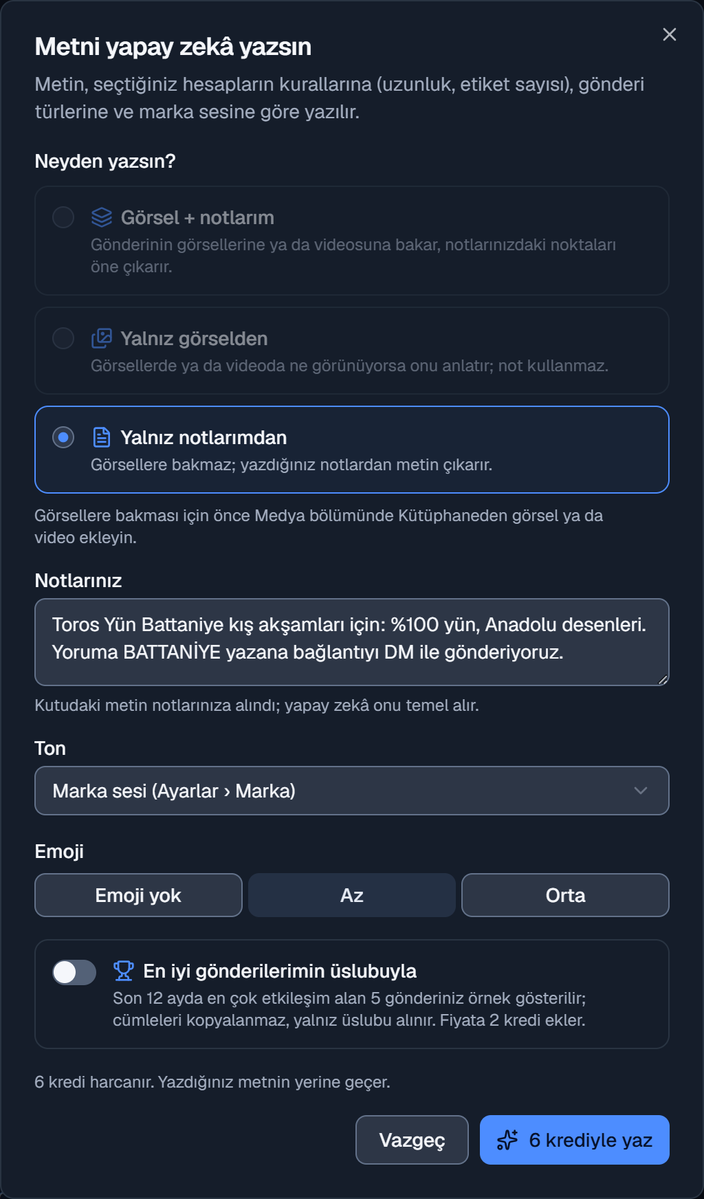 Metni yapay zekâ yazsın penceresi: üç kaynak, notlar, Ton, Emoji, En iyi gönderilerimin üslubuyla ve fiyat